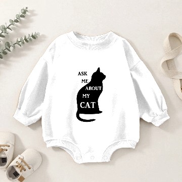 Discover Ask Me About My Cat Baby Romper Sweatshirts