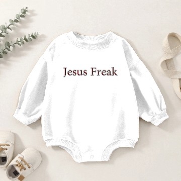 Discover Jesus Freak Baby Romper Sweatshirts