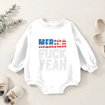 Discover Merica - Merica - Fuck Yeah! Baby Romper Sweatshirts