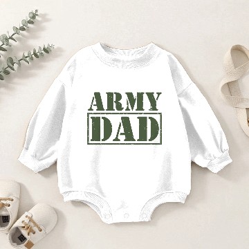 Discover Army Dad - Army Dad Baby Romper Sweatshirts