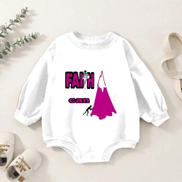 Discover Faith can move mountains Baby Romper Sweatshirts