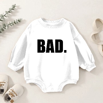 Discover BAD Baby Romper Sweatshirts