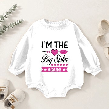 Discover I AM THE BIG SISTER AGAIN Baby Romper Sweatshirts