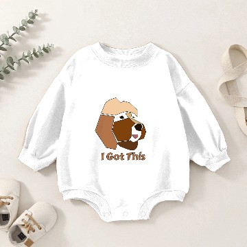 Discover "I Got This" Brown Dog Baby Romper Sweatshirts