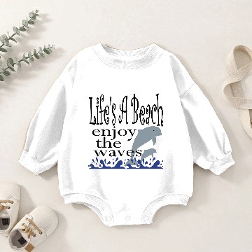 Discover Lifes A Beach Baby Romper Sweatshirts