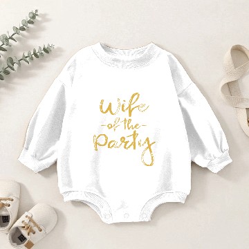 Discover Wife of the Party Gift for Bachelorette Party Brid Baby Romper Sweatshirts