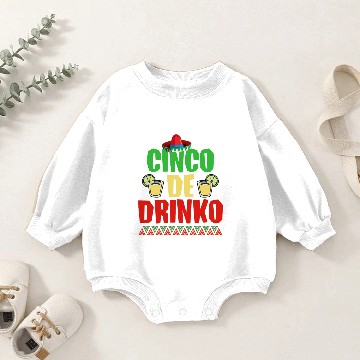 Discover Cinco De Drinko Baby Romper Sweatshirts