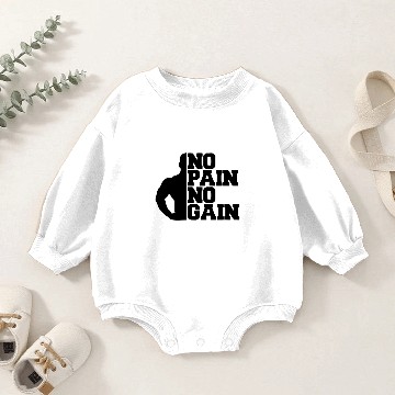 Discover No Pain No Gain Baby Romper Sweatshirts