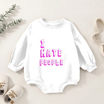 Discover I hate people Baby Romper Sweatshirts
