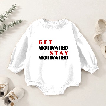 Discover Get motivated Baby Romper Sweatshirts