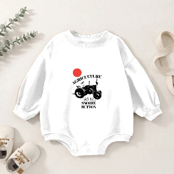 Discover Farm Tractor Agriculture Has No Snooze Button Baby Romper Sweatshirts