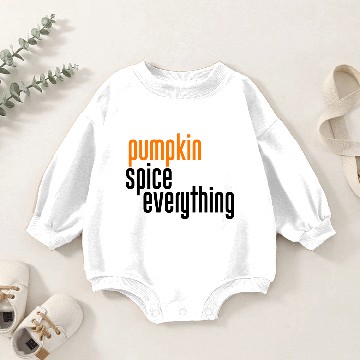 Discover Pumpkin spice everything Baby Romper Sweatshirts
