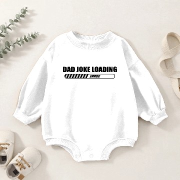 Discover Dad Joke Loading Vater Witz Lustig Baby Romper Sweatshirts
