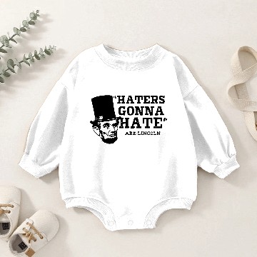 Discover Haters gonna hate Baby Romper Sweatshirts