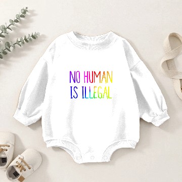 Discover No Human Is Illegal Baby Romper Sweatshirts
