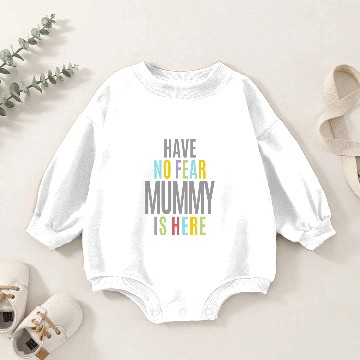 Discover Have No Fear Mummy Baby Romper Sweatshirts