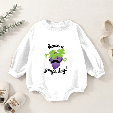 Discover Have a Grape Day! Baby Romper Sweatshirts