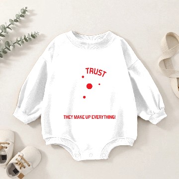 Discover NEVER TRUST AN ATOM Baby Romper Sweatshirts
