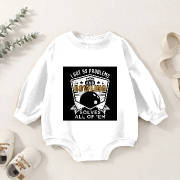 Discover 99 Problems Bowling Solves Them All Baby Romper Sweatshirts