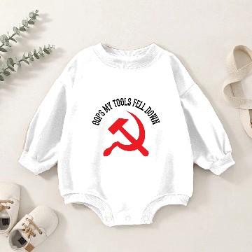 Discover Oops Dropped My tools Communist Meme Baby Romper Sweatshirts