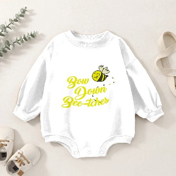 Discover Bee Pun product - Bow Down Bee-tches - Funny Bug Baby Romper Sweatshirts