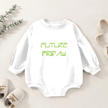 Discover Future Friday Environment Protest climatechange Baby Romper Sweatshirts