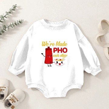 Discover We're made pho each other Baby Romper Sweatshirts