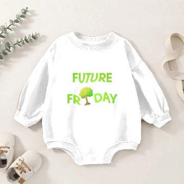 Discover Future Friday Environment Protest savetheworld Baby Romper Sweatshirts