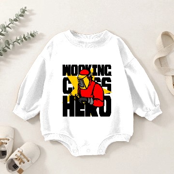 Discover Working Class Hero Welder - workers are working Baby Romper Sweatshirts