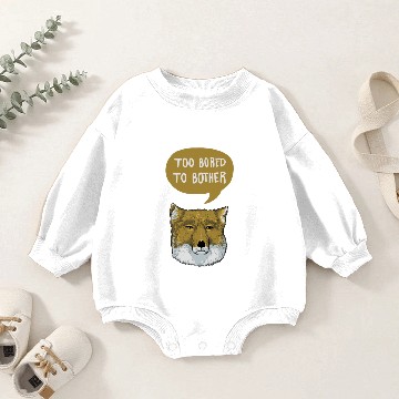 Discover Too bored to bother Baby Romper Sweatshirts