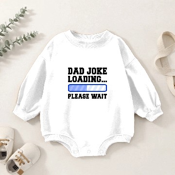 Discover Dad Joke Loading Please Wait Baby Romper Sweatshirts