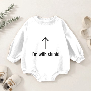 Discover I'm With Stupid Baby Romper Sweatshirts