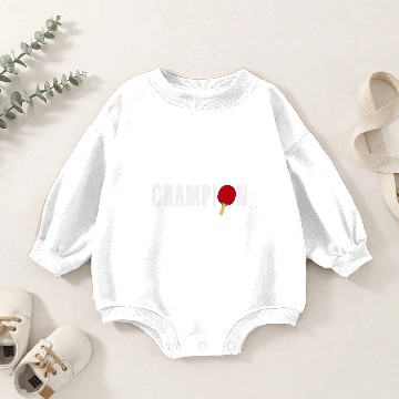Discover Ping Pong Champion | Table Tennis Team Racket Baby Romper Sweatshirts