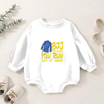 Discover JIU JITSU: BJJ When Out of Ammo Gift Baby Romper Sweatshirts