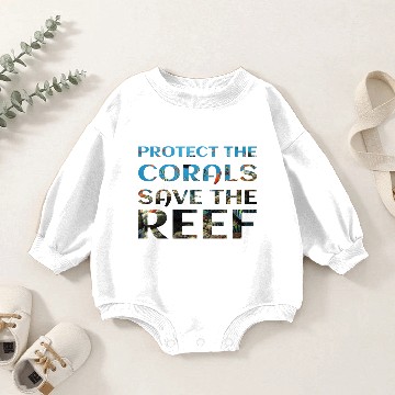 Discover OCEAN ENVIRONMENT: Protect The Coral Baby Romper Sweatshirts