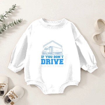 Discover Trucker Truck Driver Transporter Shipper Gift Baby Romper Sweatshirts