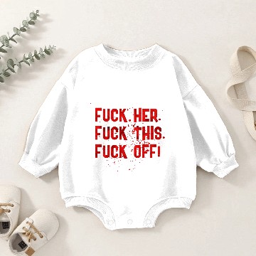 Discover FUCK OFF R Baby Romper Sweatshirts