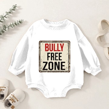 Discover Bully Free Zone Baby Romper Sweatshirts