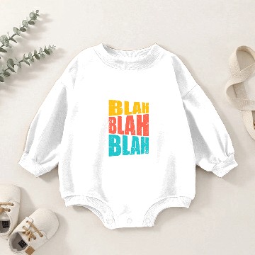 Discover Sarcasm Blah Blah Blah Baby Romper Sweatshirts