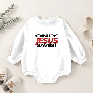 Discover Only Jesus Saves Baby Romper Sweatshirts