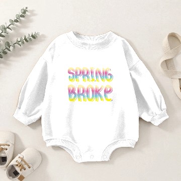 Discover Spring Broke Baby Romper Sweatshirts