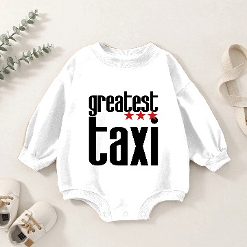 Discover Greatest Taxi Baby Romper Sweatshirts