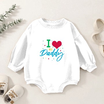 Discover I Love my Dad Baby Romper Sweatshirts