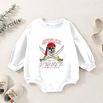 Discover Drinking Rum Before Noon Makes You A Pirate Baby Romper Sweatshirts