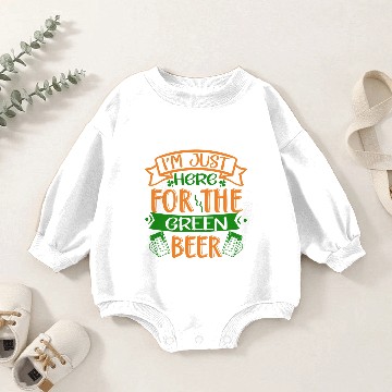 Discover I m just here for the green beer Baby Romper Sweatshirts