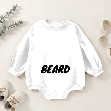 Discover beard - Fear the beard Baby Romper Sweatshirts