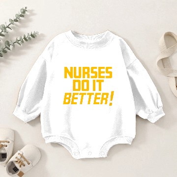 Discover Nurses do it Better Baby Romper Sweatshirts