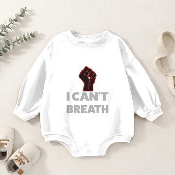 Discover I Can t Breath Baby Romper Sweatshirts