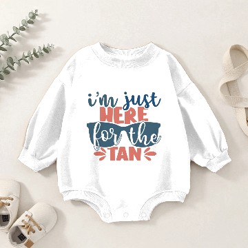 Discover I'm just here for the tan Baby Romper Sweatshirts
