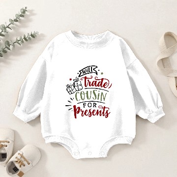Discover Will trade cousin for presents Baby Romper Sweatshirts